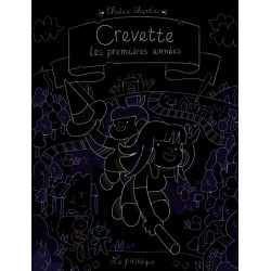 Crevette. Les premières années