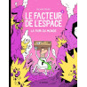 Le facteur de l'espace - Tome 3 - La faim du monde