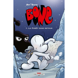 Bone T01 - La Forêt sans...