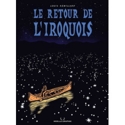 LE RETOUR DE L'IROQUOIS