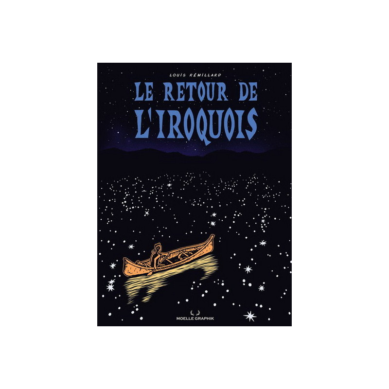 LE RETOUR DE L'IROQUOIS