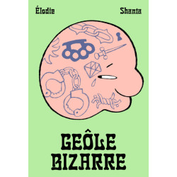 Geôle bizarre