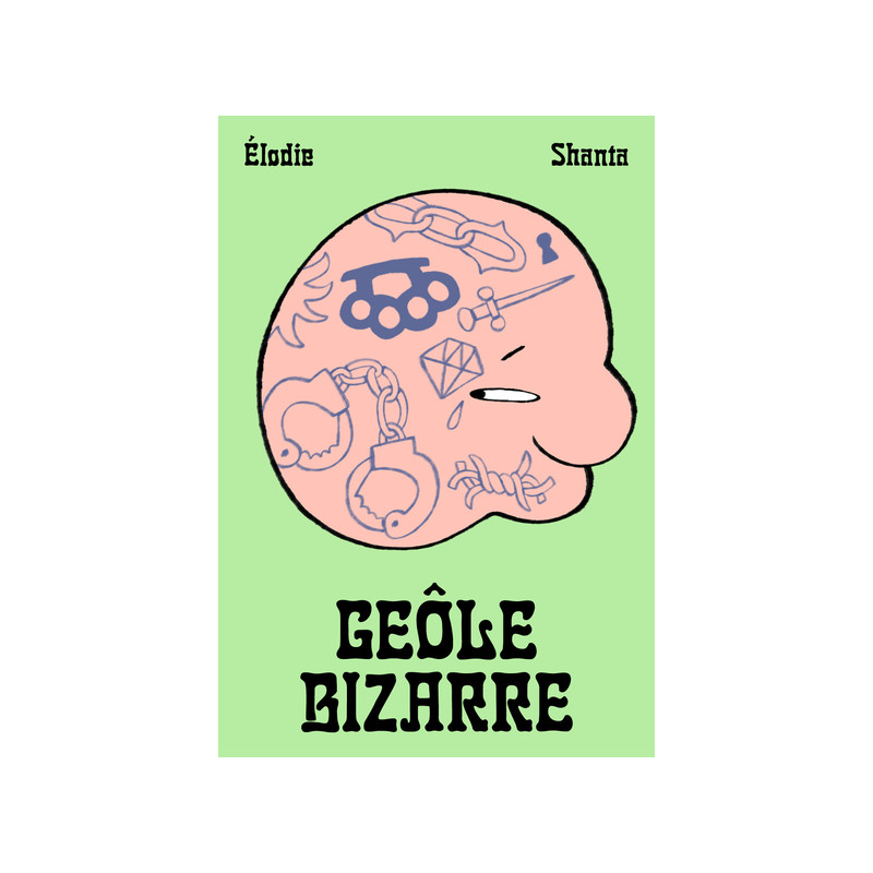 Geôle bizarre