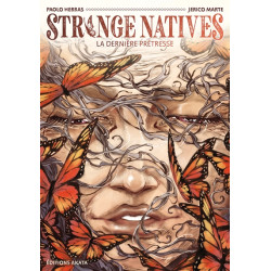 Strange Natives - La dernière prêtresse