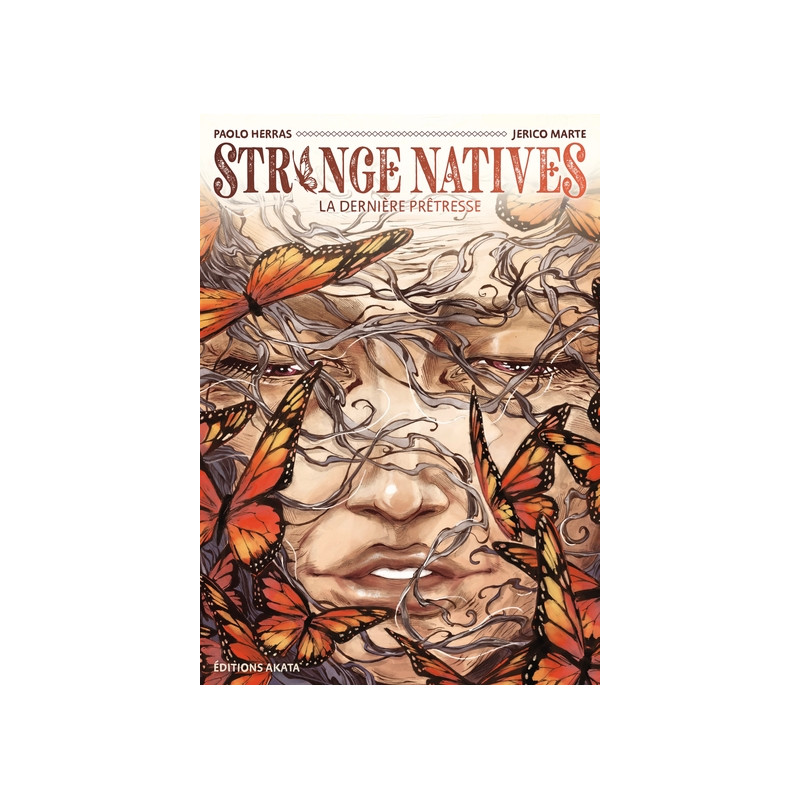 Strange Natives - La dernière prêtresse