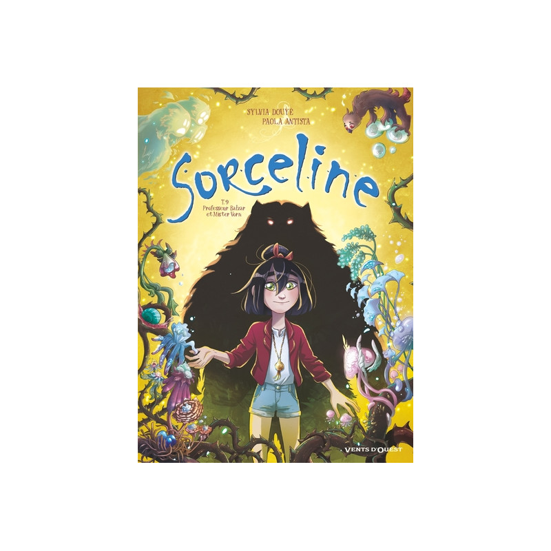 Sorceline - Tome 09