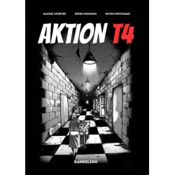 Aktion t4 : même les ombres ont une histoire