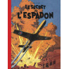 Blake & Mortimer - Tome 1 - Le Secret de l'Espadon - Tome 1