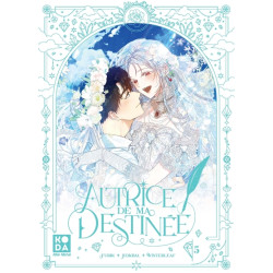 Autrice de ma destinée -...