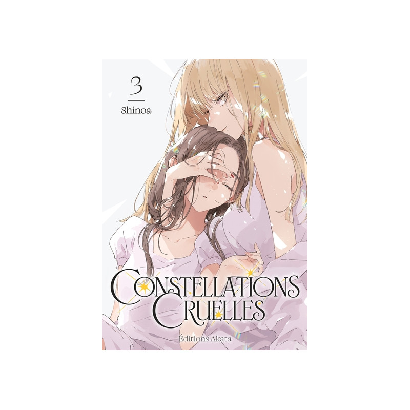 Constellations Cruelles - Tome 03