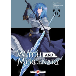 Witch and Mercenary - vol. 06