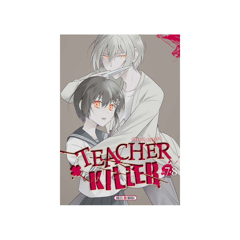 Teacher Killer T07 et T08