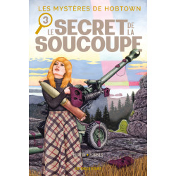 Les Mystères de Hobtown T03...