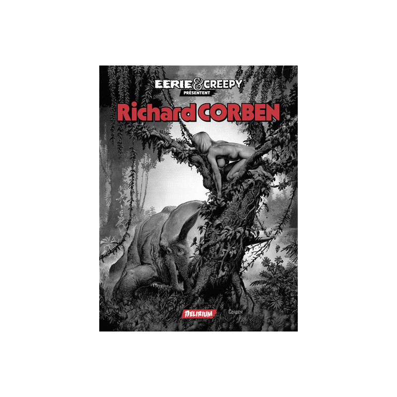 Eerie et creepy : intégrale Richard CORBEN Ed. 2026