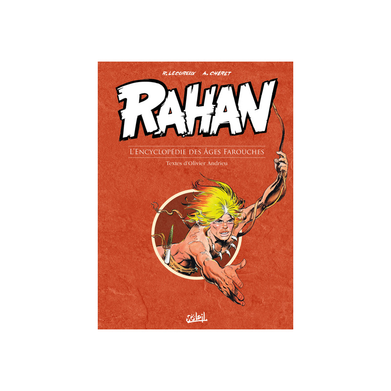 Rahan - L'Encyclopédie des âges farouches
