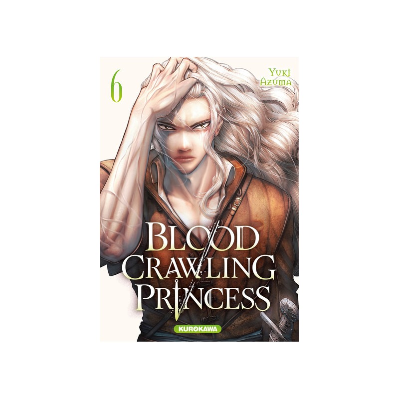 Blood-Crawling Princess - tome 6