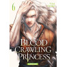 Blood-Crawling Princess - tome 6