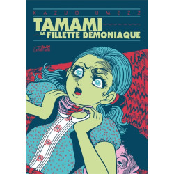 TAMAMI LA FILLETTE DÉMONIAQUE