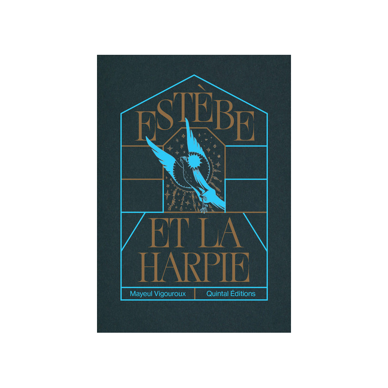 Estebe et la Harpie (nouvelle édition)