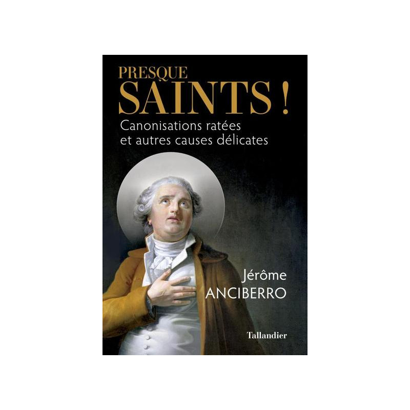 Presque saints !