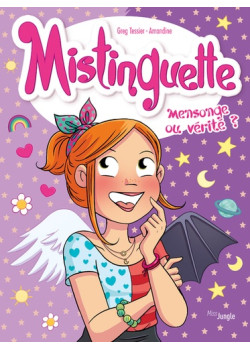 Mistinguette - Tome 14 Mensonge ou vérité ?