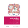 Le Moyen Age en bulles