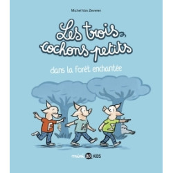 Les trois cochons petits,...
