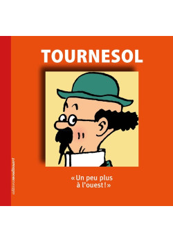 TOURNESOL - UN PEU PLUS A L?OUEST