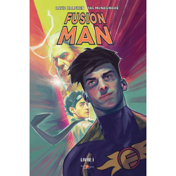 Fusion Man - Livre 1